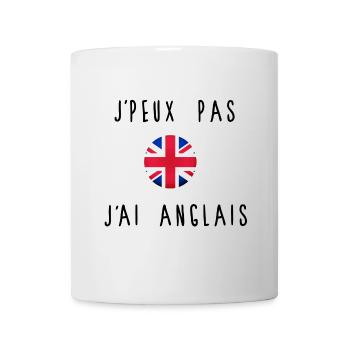 J'peux Pas J'ai Anglais Drapeau - Mug blanc - blanc - Devant