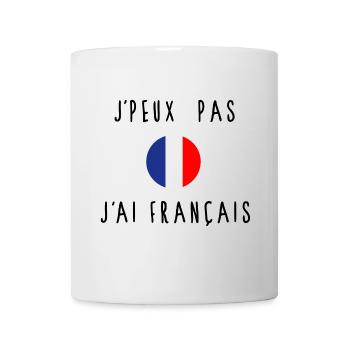 J'peux pas j'ai Français - Mug blanc - blanc - Devant