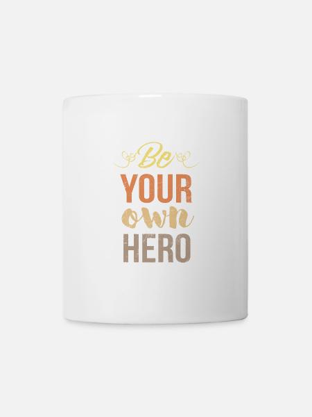 Sei dein eigener Held - Valentine - Tasse - Weiß