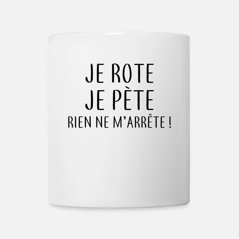 Je rote je pète - Mug blanc - blanc