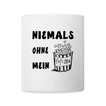 Niemals Ohne Mein Popcorn - Kino - Geschenk - Tasse - Weiß - Vorne