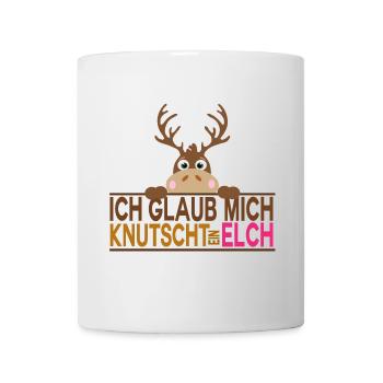 Ich glaub mich knutscht ein Elch - Tasse - Weiß - Vorne
