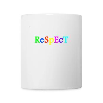 Respekt Akzeptanz Toleranz Anerkennung Geltung - Tasse - Weiß - Vorne