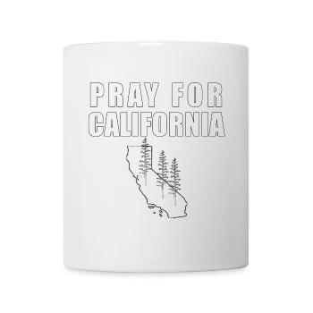 PRAY FOR CALIFORNIA - Tasse - Weiß - Vorne