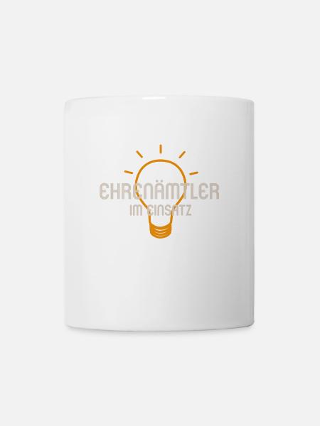 Ehrenämtler im Einsatz - Tasse - Weiß