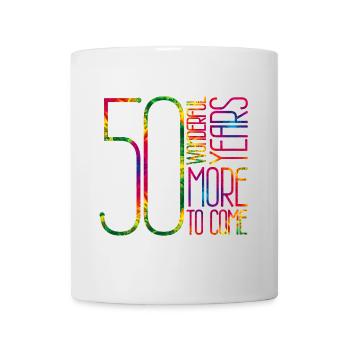 50 Wonderful Years, More To Come - Tasse - Weiß - Vorne
