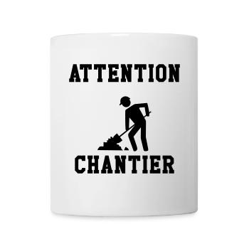 Attention Chantier - Mug blanc - blanc - Devant