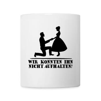 Junggesellenabschied Lustiger Spruch JGA Polterer - Tasse - Weiß - Vorne