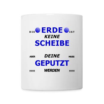 Fensterputzer Erde Spruch lustig Humor Geschenk - Tasse - Weiß - Vorne
