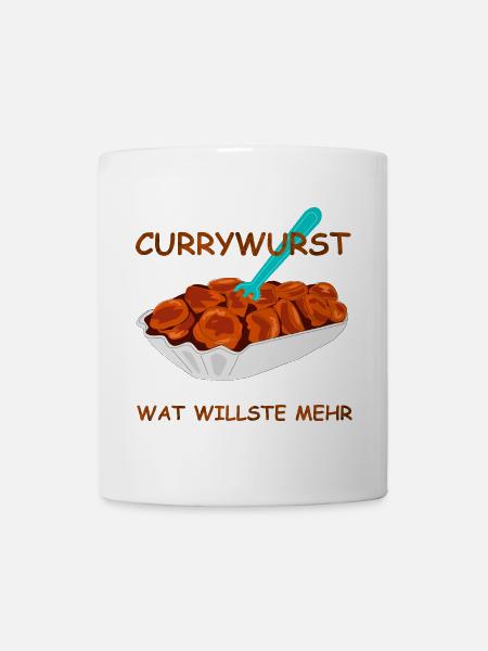 speise currywurst spruch - Tasse - Weiß