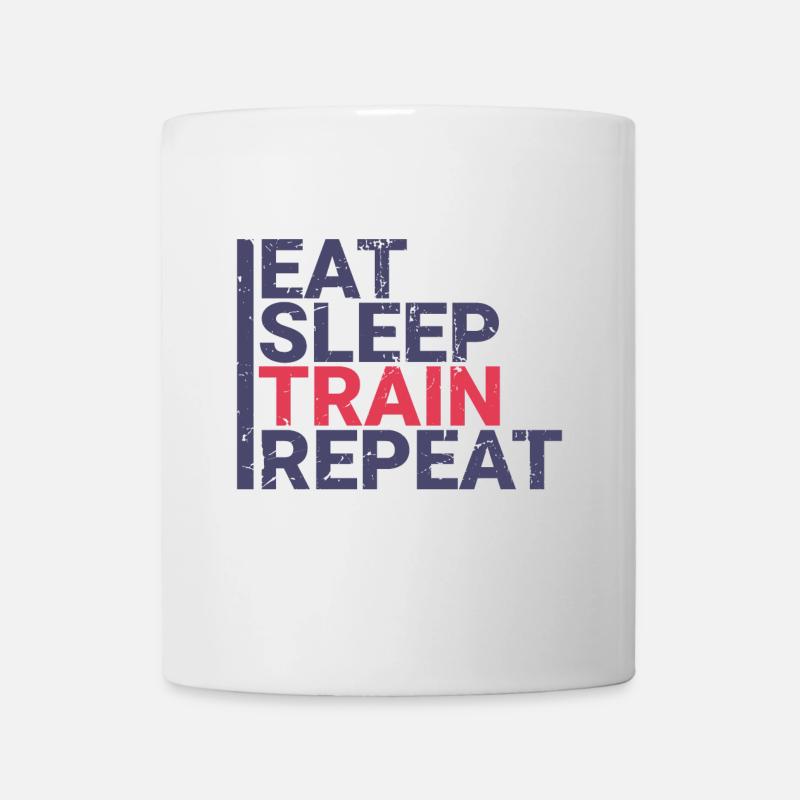 Eat Sleep Train Repeat - Tasse - Weiß