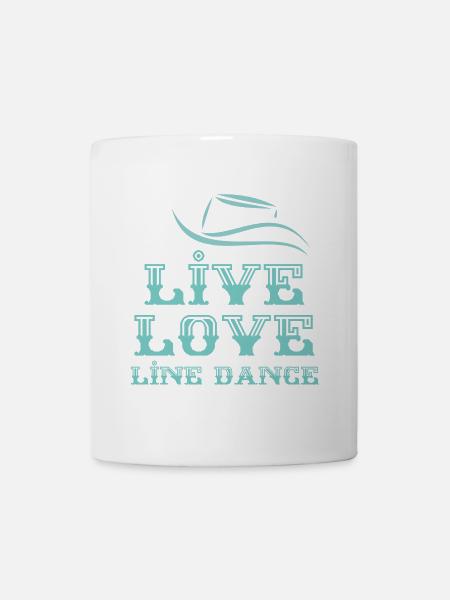 Line Dancer Motto: Live, Love, Line Dance - Tasse - Weiß