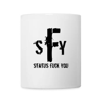 Status fuck you - Tasse - Weiß - Vorne