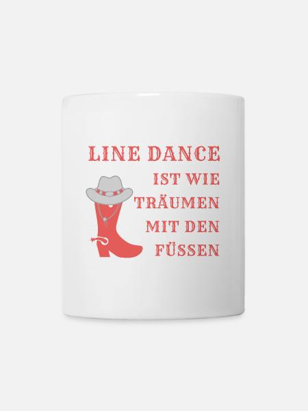 Motto: Line Dance ist wie Träumen mit den Füßen - Tasse - Weiß