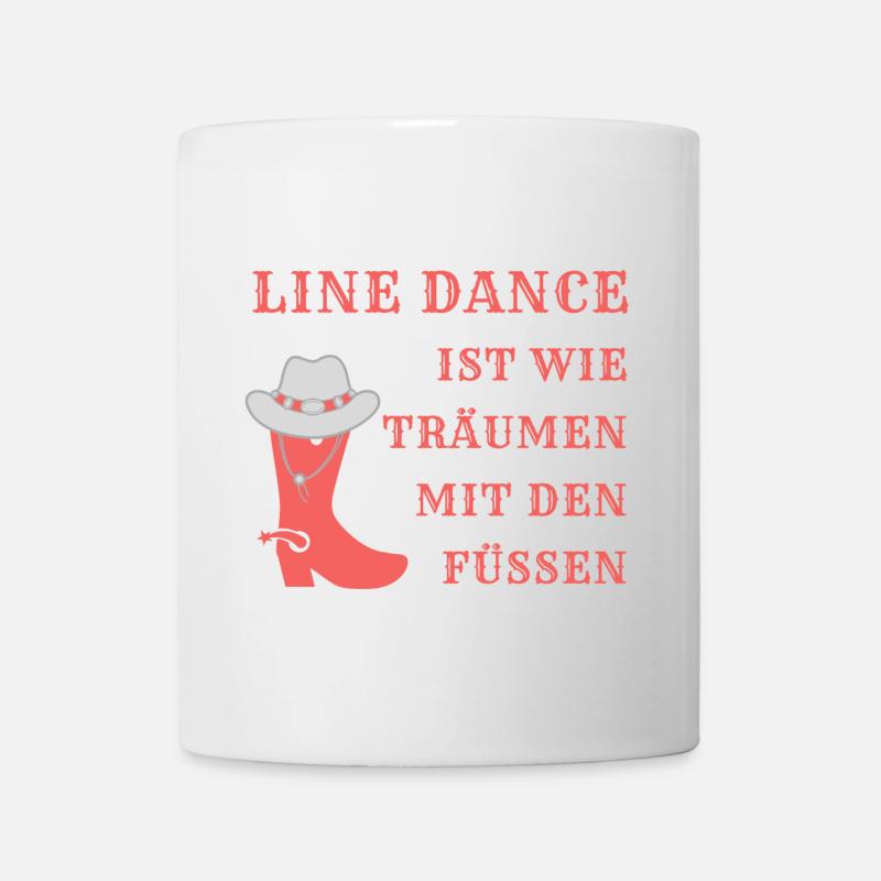 Motto: Line Dance ist wie Träumen mit den Füßen - Tasse - Weiß
