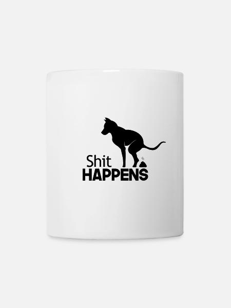 Shit Happens Funny Dog - Mug - white