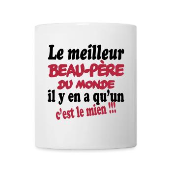 Le meilleur beau-père du monde c'est le mien !!! - Mug - white - Front