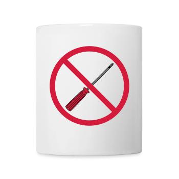 keine schraubenzieher verboten schild hinweis mech - Tasse - Weiß - Vorne