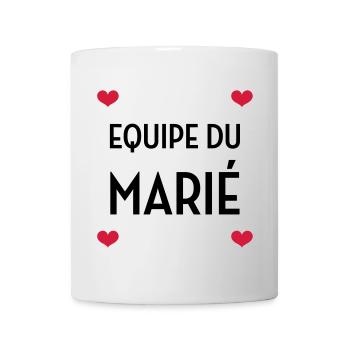 Equipe du Marié / Mariage / EVJF / EVG / Amour - Mug blanc - blanc - Devant
