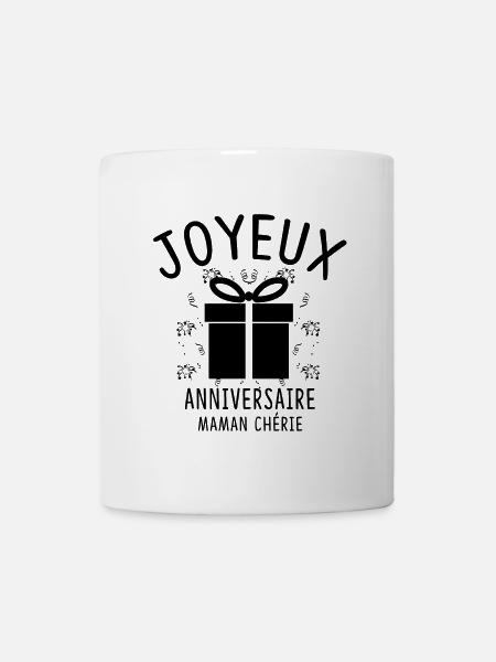 JOYEUX ANNIVERSAIRE MAMAN CHÉRIE - Mug blanc - blanc