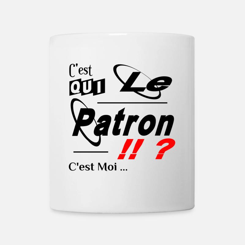 C'est qui le Patron C'est Moi - Mug blanc - blanc