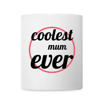 family - coolest mum ever - Mug - white - Front