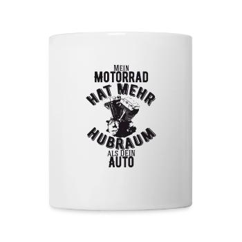 Mein Motorrad hat mehr Hubraum als dein Auto - Tasse - Weiß - Vorne