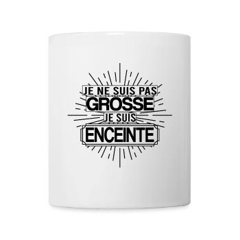 Je ne suis pas grosse je suis enceinte grossesse - Mug blanc - blanc - Devant
