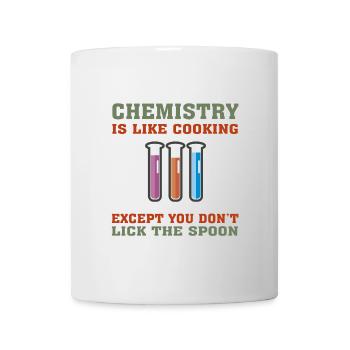 Lustiger Chemieingenieur, Chemie ist wie Kochen - Tasse - Weiß - Vorne