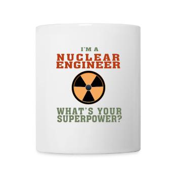 Best Nuclear Engineer Shirt Lustiges Zitat Supermacht - Tasse - Weiß - Vorne