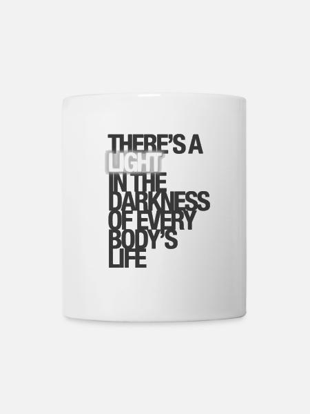 Rocky Horror Show Zitat There's A Light Typografie - Tasse - Weiß