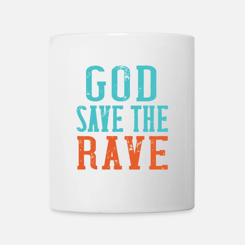 God save the Rave - Tasse - Weiß