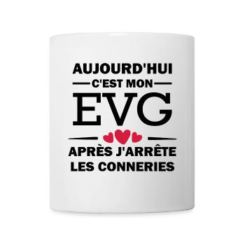 Aujourd'hui c'est mon evg - Mug blanc - blanc - Devant