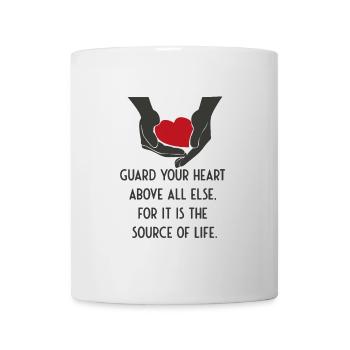 Guard your Heart above all else - Mug - white - Front