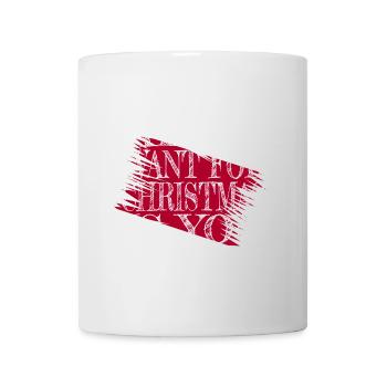 Tout ce que je fais pour les christmas, c’est toi - Mug blanc - blanc - Devant