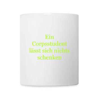 KorpoUniversum - Ein Corpsstudent lässt sich nicht - Tasse - Weiß - Vorne