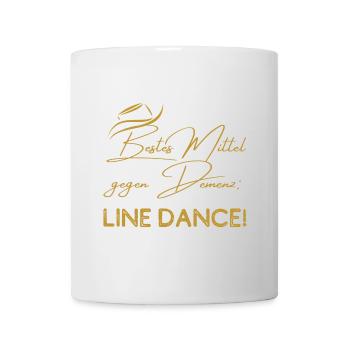 Mein bestes Mittel gegen Demenz: Line Dance - Tasse - Weiß - Vorne