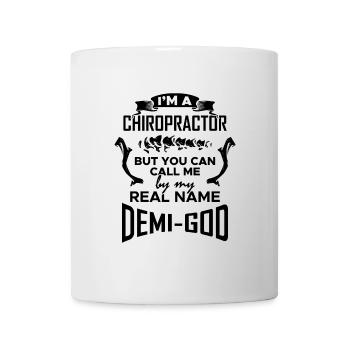 Chiropractic demigod - Mug - white - Front