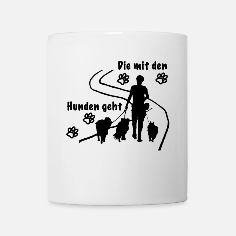 Die mit den Hunden geht - Tasse - Weiß