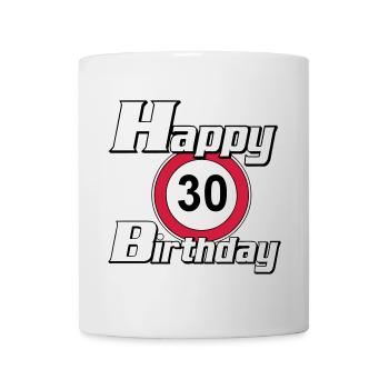 30.Geburtstag , Happy Birthday 30 (25) - Tasse - Weiß - Vorne