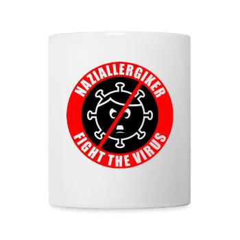 Naziallergiker - Fight the Virus - Warnhinweis - Tasse - Weiß - Vorne