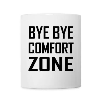 Bye Bye Comfort Zone - Mug blanc - blanc - Devant
