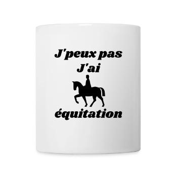 I can not I have horse riding sport passion - Mug - white - Front