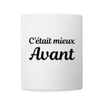 c'était mieux avant, humour crise covid - Mug blanc - blanc - Devant