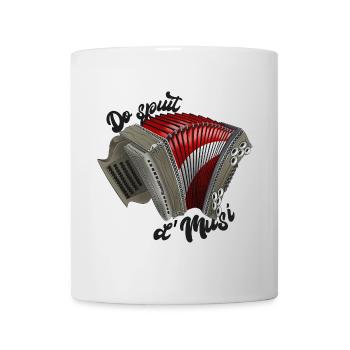 Do spuit d'Musi ZiachON! - Mug - white - Front