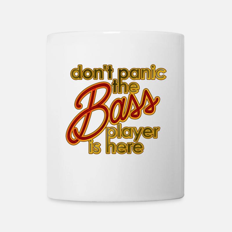 Don't panic the bassplayer/bassist is there - Mug - white
