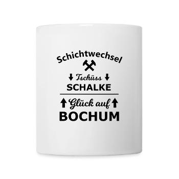 Schichtwechsel im Pott - Tasse - Weiß - Vorne