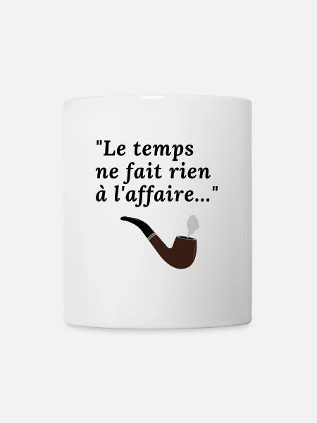 Le temps ne fait rien à l'affaire - Mug blanc - blanc