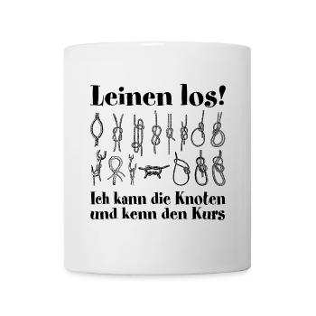 Leinen Los! Ich kann die Knoten! - Tasse - Weiß - Vorne