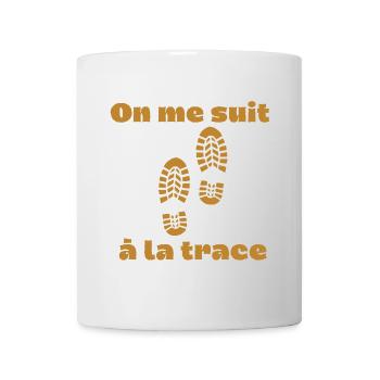 on me suit a la trace humour randonnée empreinte - Mug blanc - blanc - Devant